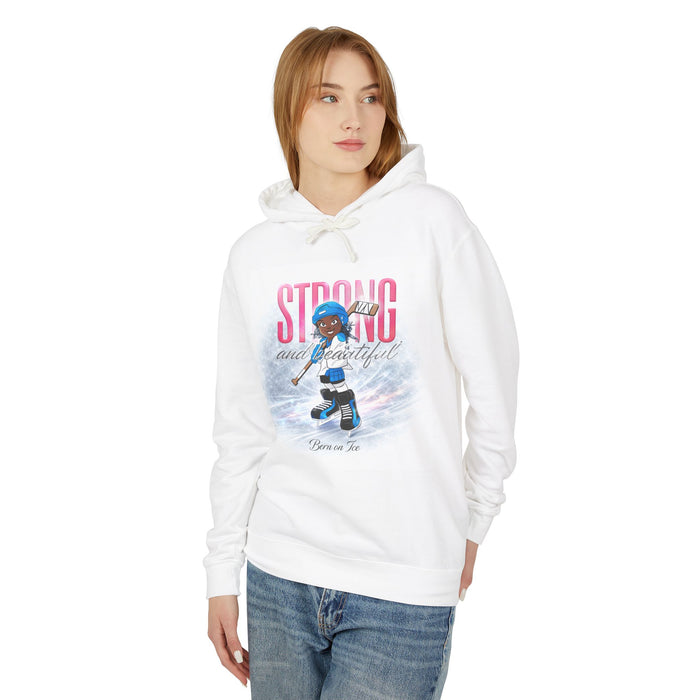 Hoodie - "Strong and Beautiful" Girls' Hockey Hoodie (Born to Be)