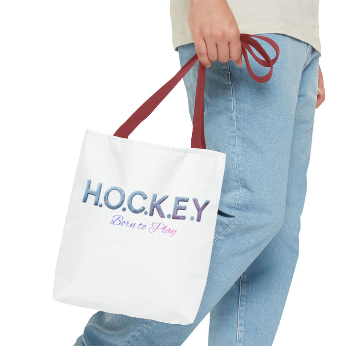 Hockey Tote Bag — "H.O.C.K.E.Y. Born to Play" Ice Sport Tote